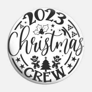 2023 Christmas Crew Family Friends Matching Pin