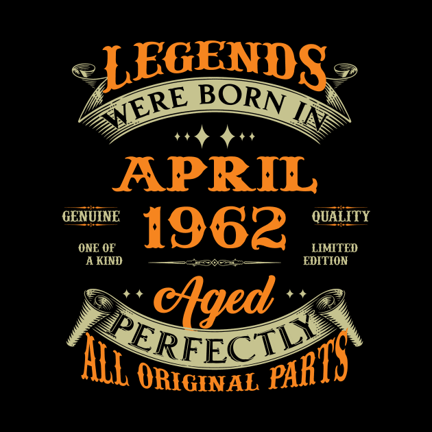 Legend Was Born In April 1962 Aged Perfectly Original Parts by D'porter