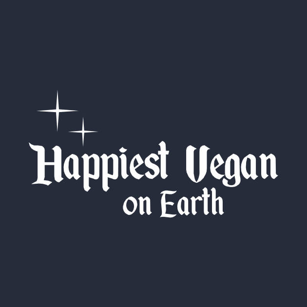 Happiest Vegan on Earth - White Text by Happiest Vegan on Earth