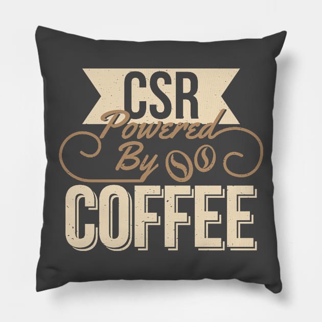 Fun Customer Service Representative CSR Coffee Design Pillow by PlimPlom