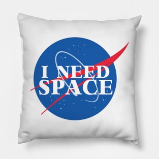 I Need Space - NASA Pillow