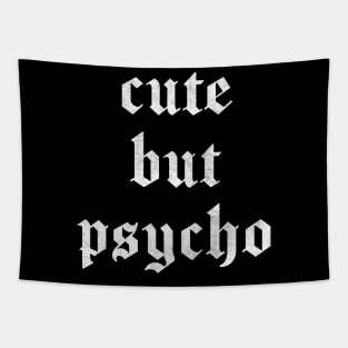 Cute But Psycho - Funny Typography Gift Design Tapestry