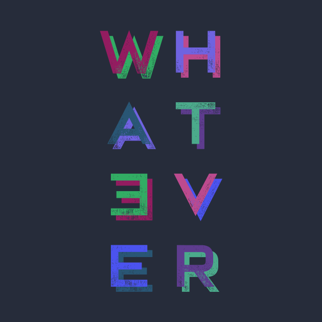 Whatever by saivi05