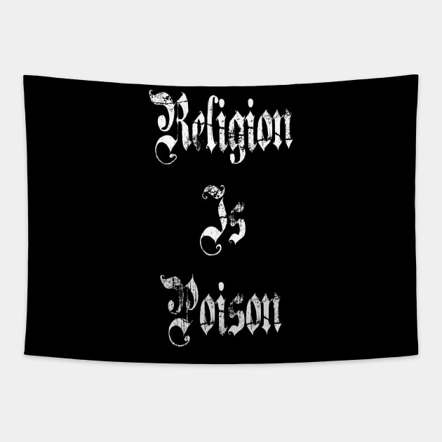 Religion Is Poison Tapestry by jverdi28