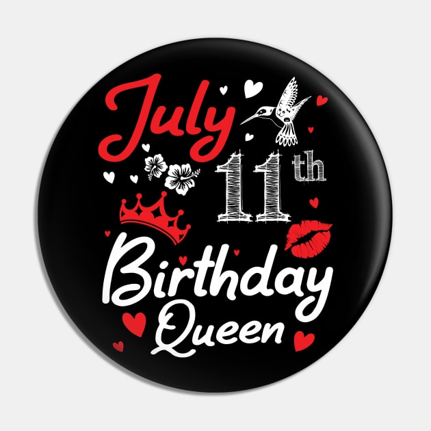 Born On July 11th Happy Birthday Queen Me You Nana Mommy Mama Aunt Sister Wife Cousin Daughter Niece Pin by joandraelliot