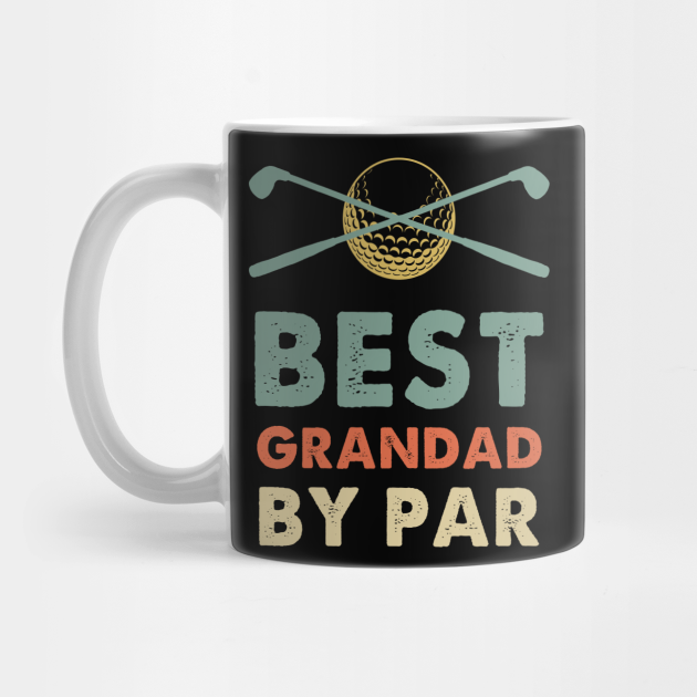 best grandad by par