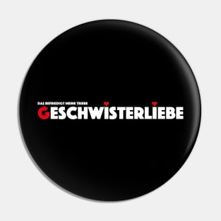 Geschwisterliebe I. Pin