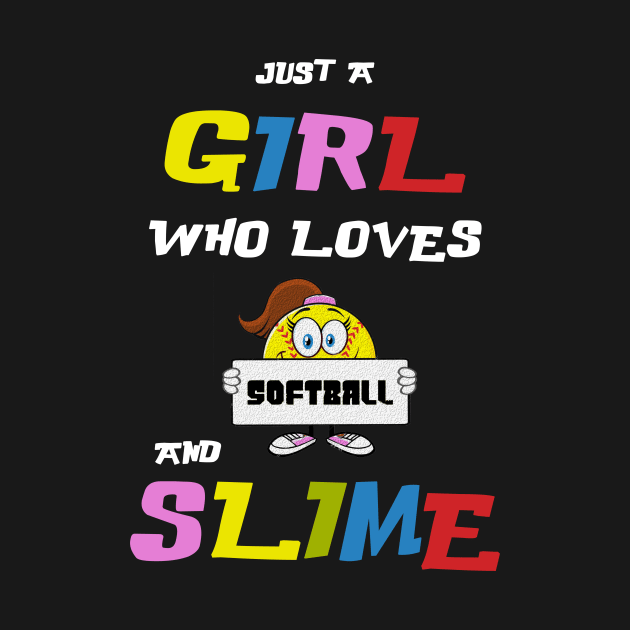 Just A Girl Who Loves Softball and Slime T-shirt Gif by Trendy_Designs
