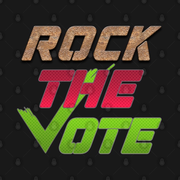 ROCK THE VOTE UNISEX by bakry