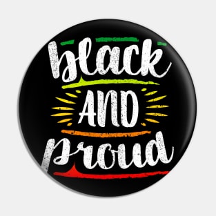 Black and Proud - Black Power - Black Power - BLM - Pride Pin