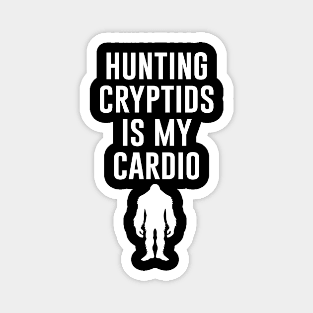 Hunting Cryptids is my Cardio Magnet by teesumi