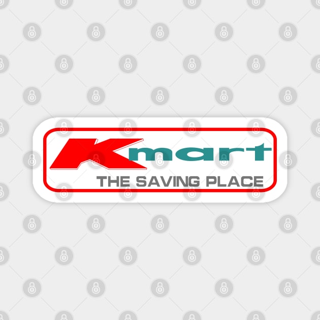 Kmart the Saving Place Magnet by carcinojen