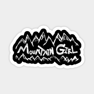 Mountain Girl - mountain living life in the mountains Magnet