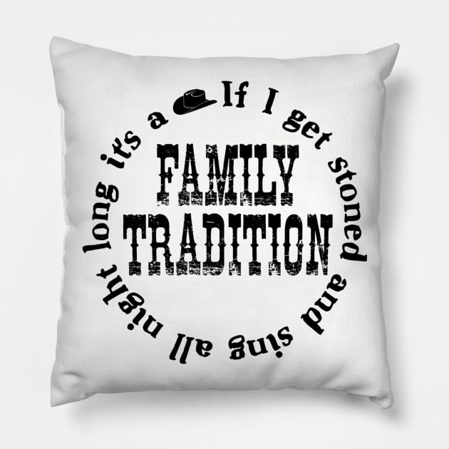 Family Tradition Pillow by LowcountryLove