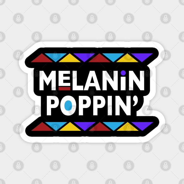 Melanin Poppin 90s Font Magnet by blackartmattersshop