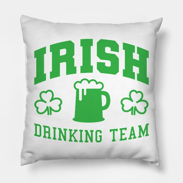 Irish Drinking Team - Funny St. Patricks Day Pillow by totalcare