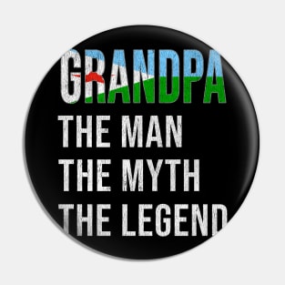 Grand Father Djiboutian Grandpa The Man The Myth The Legend - Gift for Djiboutian Dad With Roots From  Djibouti Pin