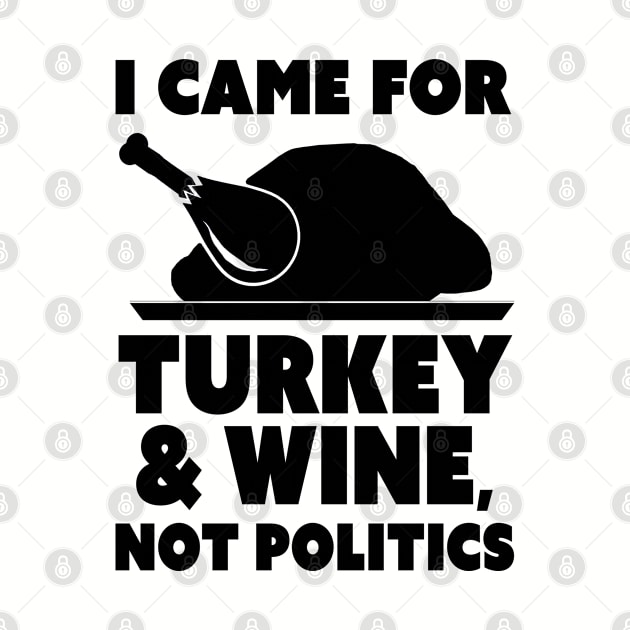 Dysfunctional Family - Turkey and Wine, Not Politics by HeartsandFlags
