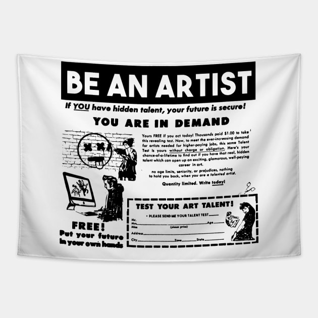 Be an artist Tapestry by WPHmedia