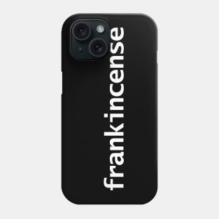 Frankincense White Text Typography Phone Case