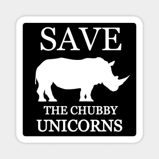 Save the chubby unicors Magnet