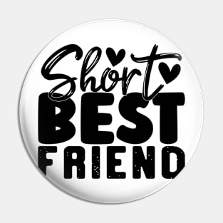 Short best friend Pin