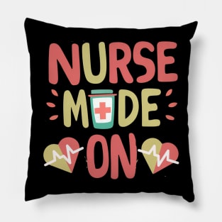 Nurse Mode On Pillow