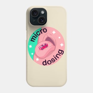 Micro Dosing Phone Case