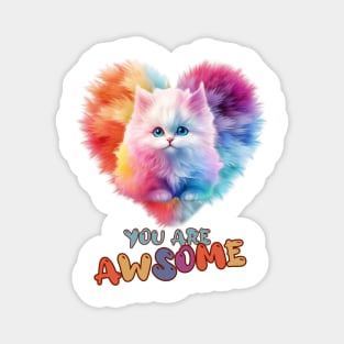 Fluffy: "You are awsome" collorful, cute, furry animals Magnet