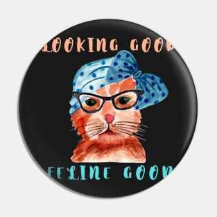 Feline good Cat Pin