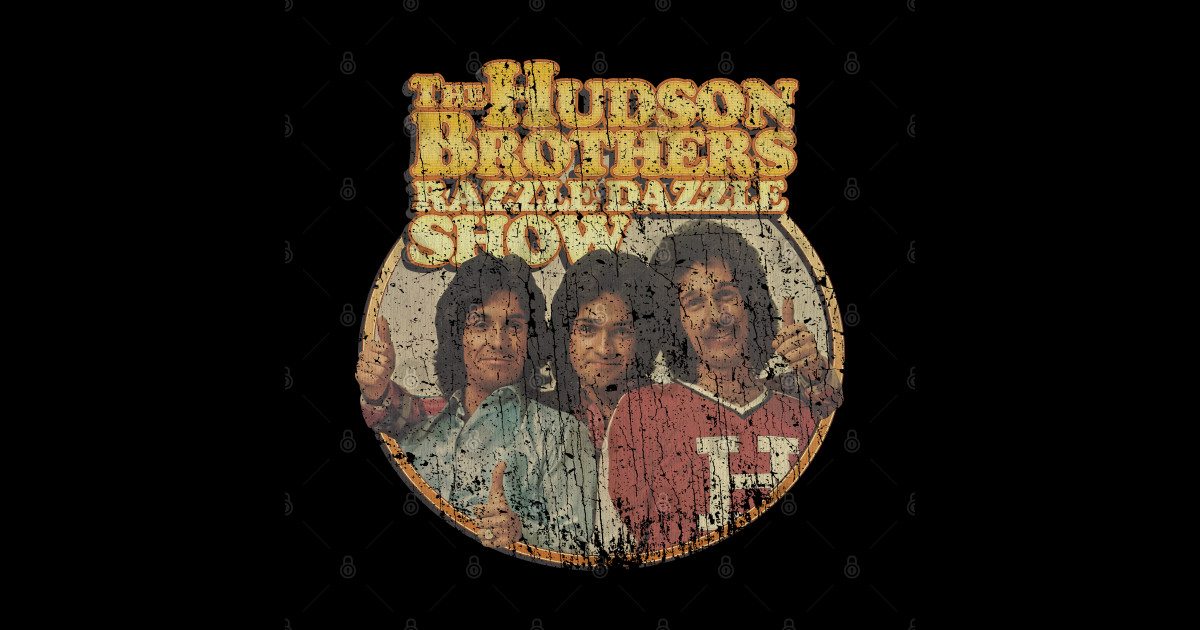 The Hudson Brothers Razzle Dazzle Show 1974 Hudson Brothers Sticker