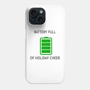 Battery Full of Holiday Cheer Phone Case