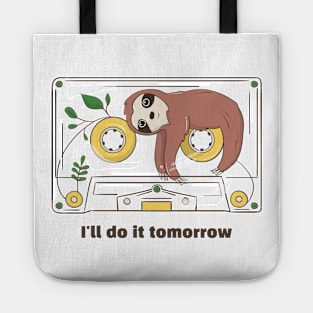 I Will Do It tomorrow funny sloth Tote