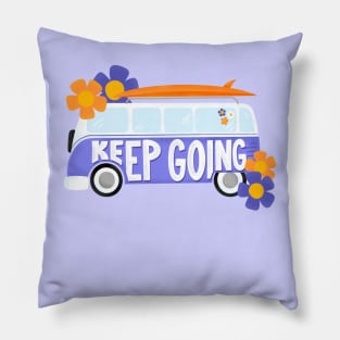 Keep Going Pillow