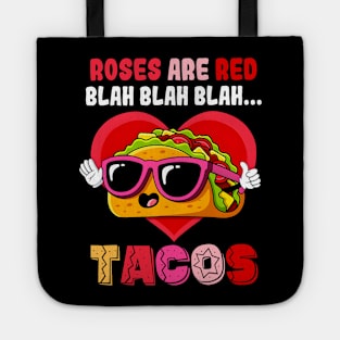 Roses Are Red Blah Tacos Funny Valentine Day Food Lover Gift Tote