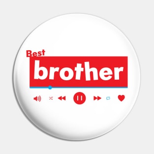 best brother Pin