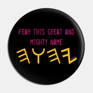 "Fear this great and mighty name YHWH (Yahawah)" Pin