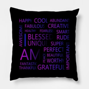 Affirmations, I am affirmations Pillow