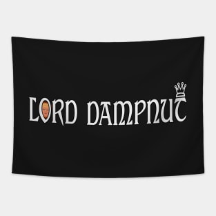 Lord Dampnut by Basement Mastermind Tapestry