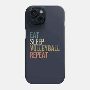 EAT SLEEP VOLLEYBALL REPEAT funny vintage retro Phone Case