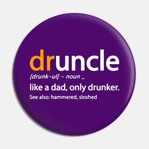 Drunkle Merch Pin by galihraden