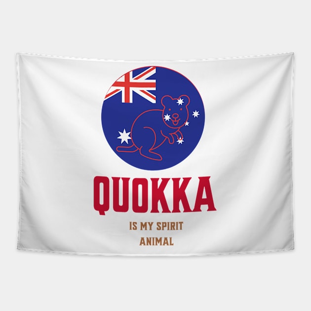 QUOKKA IS MY SPIRIT ANIMAL AUSTRALIA  ROTTNEST ISLAND Tapestry by DAZu