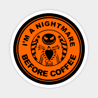 Nightmare Before Coffee Magnet