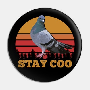 Stay Coo vintage pigeon Pin