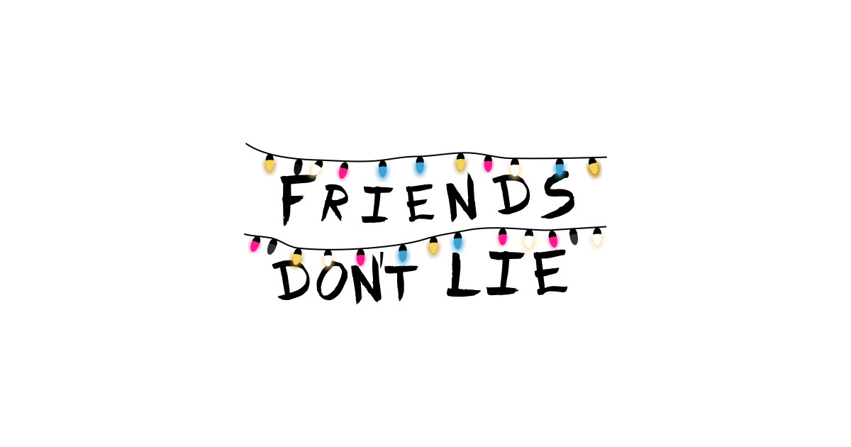 Free Free 91 Stranger Things Friends Don&#039;t Lie Svg SVG PNG EPS DXF File