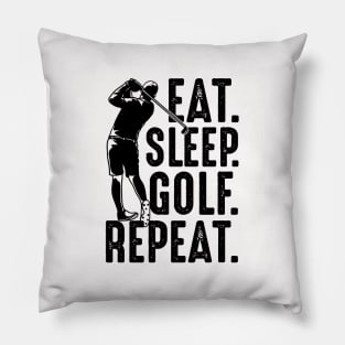 Eat sleep golf repeat Pillow