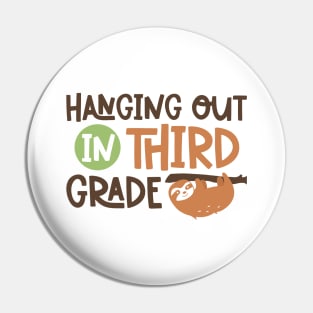 Hanging Out in Third Grade Back to School Student Kids Pin