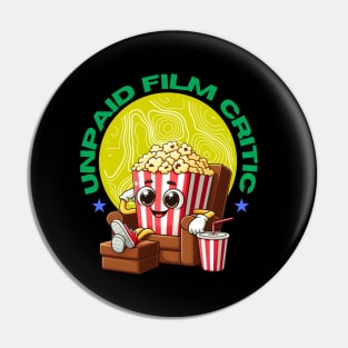 Unpaid Film Critic: Vintage Cinema, Motion Picture Lover and Movie Enthusiast Pin