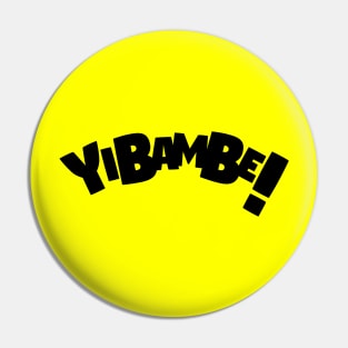 Yibambe! Pin