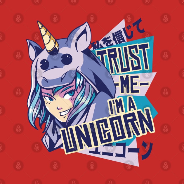 Trust Me I'm a Unicorn Kawaii Anime Manga Art by Kali Space